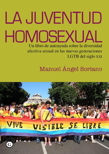 Entrevistas con Manuel Ángel Soriano, autor de "La juventud homosexual"