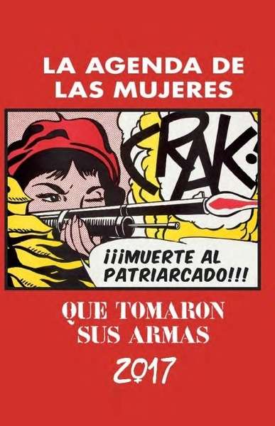 La agenda de las mujeres que tomaron sus armas 2017