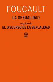La sexualidad/El discurso de la sexualidad