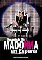 Spanish Girl, Madonna en España